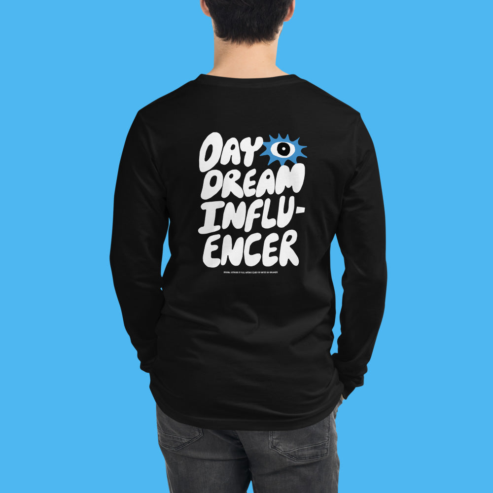 Day Dream Influencer Unisex Long Sleeve Tee