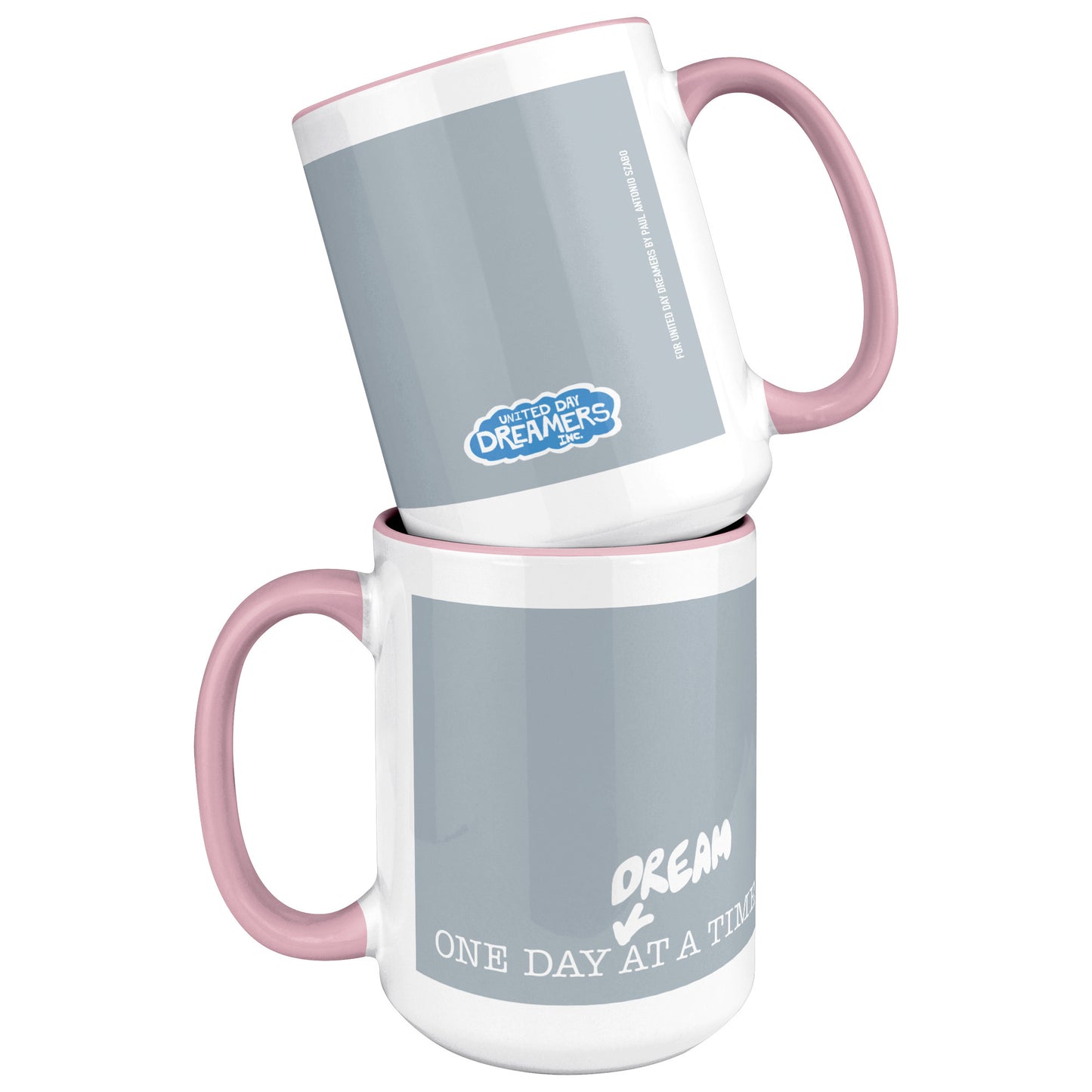 One Day At A Time 15oz Tea Coffee Pink and Cloudy Mug