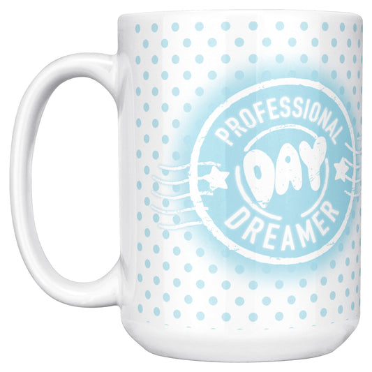 The Professional Day Dreamer Mug in Blue 15oz